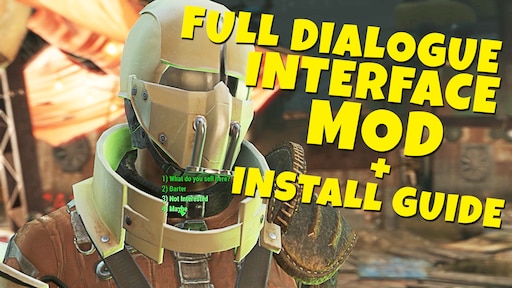 Dialogue mod. Fallout 4 Full Dialogue interface. Fallout 4 interface Mod.