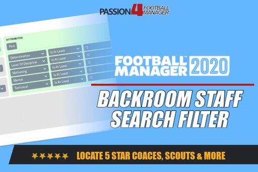 Steam Workshop::Football Manager 2022 backroom staff search filters by  Passion4FM
