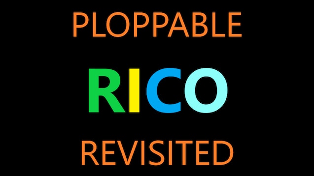 Steamワークショップ Ploppable Rico Revisited 2 4 4