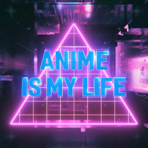 Steam Workshop::ANIME IS MY LIFE