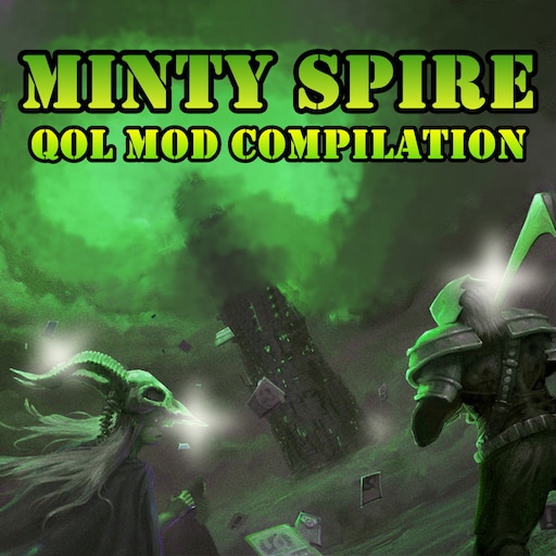 steamワークショップ minty spire qol compilation
