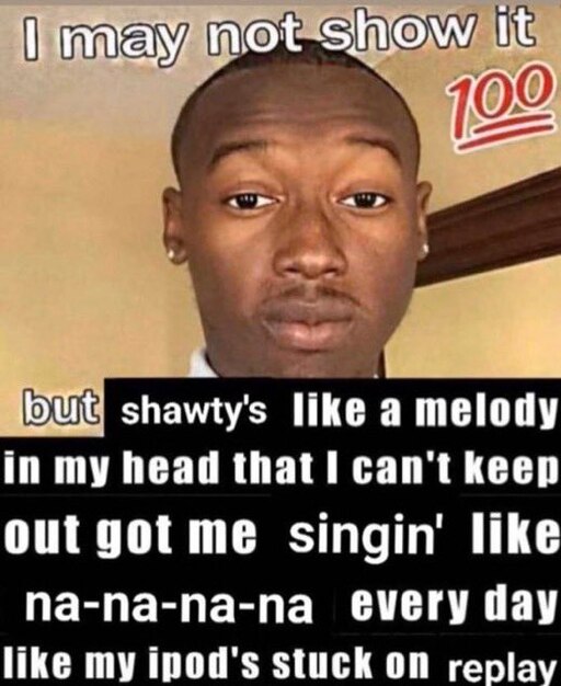 shawty's like a melody in my head graphics text meme Sticker for