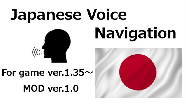 Steam Workshop 1 35 1 40 Japanese Voice Navigation 日本語音声のナビゲーション