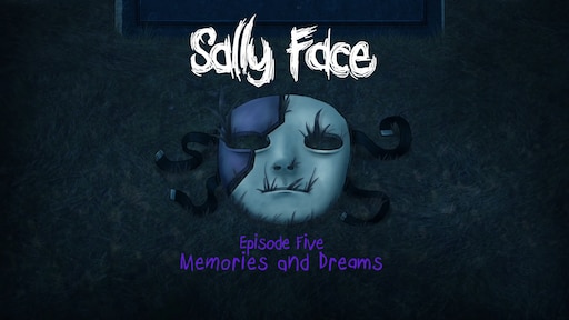 Sally face 1 5 эпизод. Салли КРОМСАЛИ 5 эпизод. Салли фейс игра Постер. Обложка 5 эпизода Салли фейс.