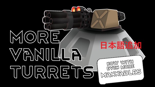 Steam Workshop More Vanilla Turrets 1 1 日本語追加
