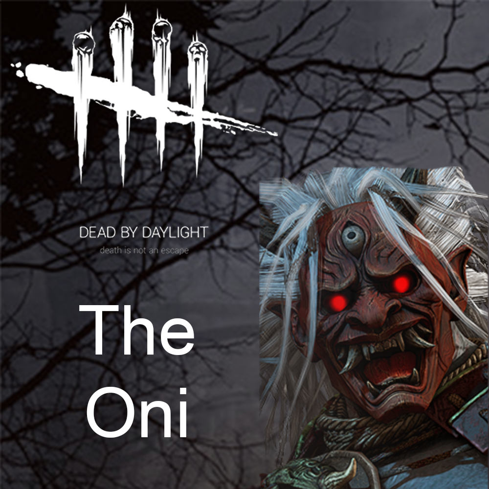 Steam Workshop The Oni Dead By Daylight Weapons Are Included
