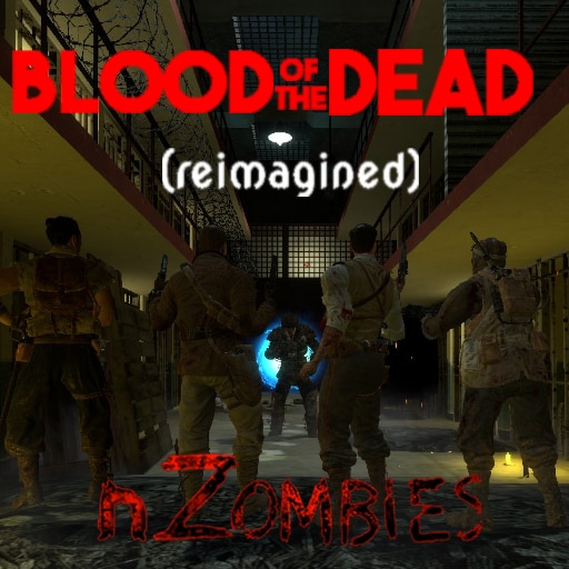 Steam Workshop Blood Of The Dead Reimagined An Nzombies Config