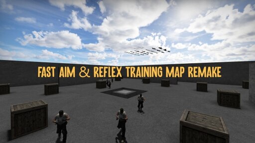 Steam Workshop Fast Aim Reflex Training Map Sp Vs Bot Aimtraindriving Remake