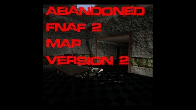 Steam Workshop Gmod Fnaf Abandoned Fnaf 2 Map Rebooted