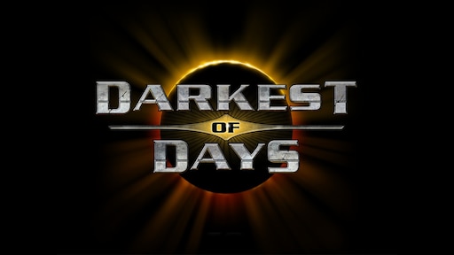 My darkest day come. Игра Darkest of Days. Darkest of Days обложка. The Darkest Day. Darkest of Days 2.