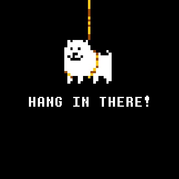 [Undertale] Hang in there, Annoying Dog!