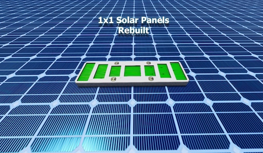 Steam Workshop 1x1 Solar Panels Rebuilt