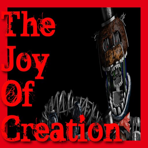 The Joy of Creation Windows game - ModDB