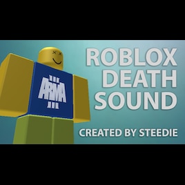 Steam Workshop Roblox Player Death Sound - roblox screaming audio id