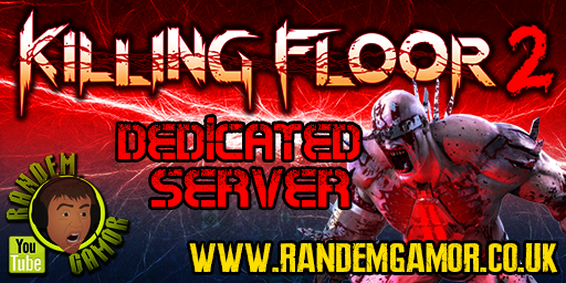 Killing Floor 2 Dedicated Server Celestialsimple