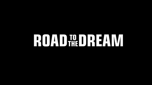 Road to the Dream надпись