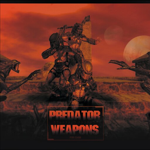 Steam Workshop Predator Weapons - on roblox predator how to use mines and plasma gun