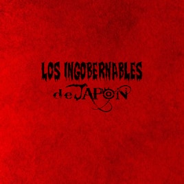 トップレート Los Ingobernables De Japon 壁紙