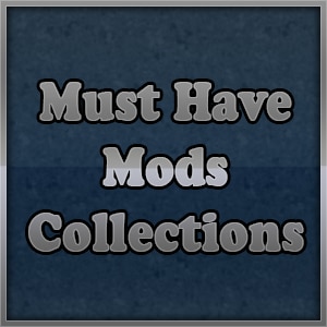 Steam Community Guide Must Have Mods Collections