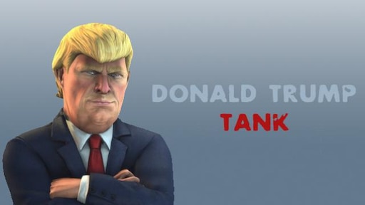 Steam Workshop::Donald Trump (Tank)