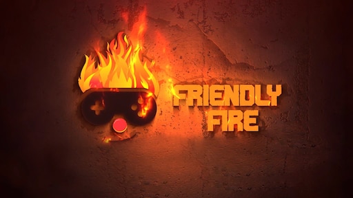 Сообщество Steam :: :: Friendly Fire 3.