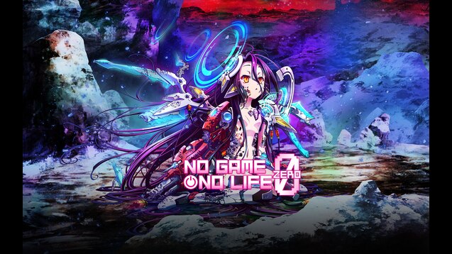 Steam 创意工坊 No Game No Life Zero Moving Wallpaper ノーゲーム ノーライフ ゼロ W There Is A Reason Op