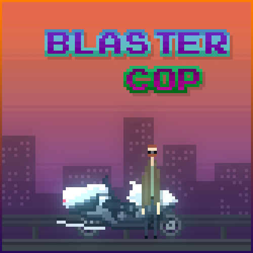 Steam Greenlight::Blaster Cop.