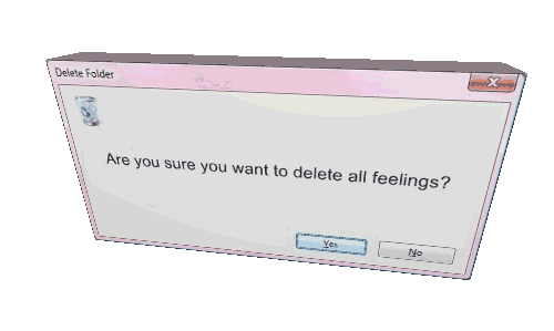 Make sure to keep up. Feelings deleting. Are you sure delete. Delete folder. Are you sure you want to delete all feelings.