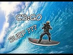 Steam Community Guide Cs Go Best Surf Maps For