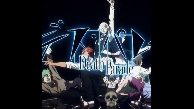 Steam Workshop Death Parade Op Opening Flyers By Bradio