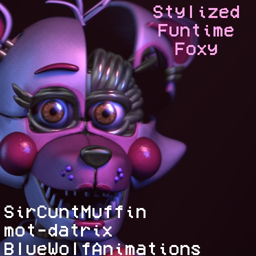 Steam Workshop::FNAF/SL SirCuntMuffin's Stylized Funtime Foxy.