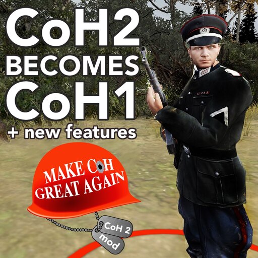 Steam 创意工坊::Make CoH Great Again