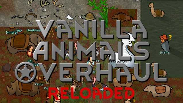 Steam 创意工坊 Vanilla Animals Overhaul Reloaded