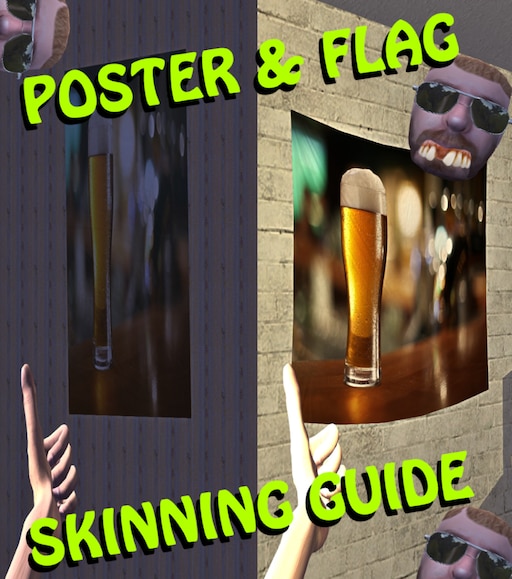Steam Community :: Guide :: Poster & Flag Skinning Guide