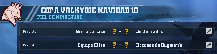 Copa Valkyrie Navidad 2018 - SemiFinal - hasta el domingo 27 de enero 5D46572EB5B899DA79C97D429B01C2E19471FBAA
