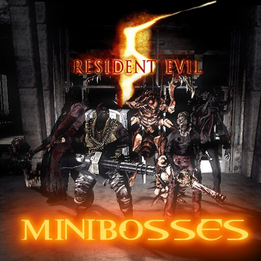 Steamワークショップ::Minibosses SNPCs[Resident Evil 5]