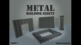 Steam Workshop Metal Building Assets By Roll4charm