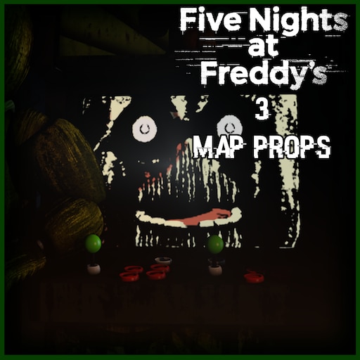 Workshop Steam::[FNaF] Five Nights at Freddy's 3 Map