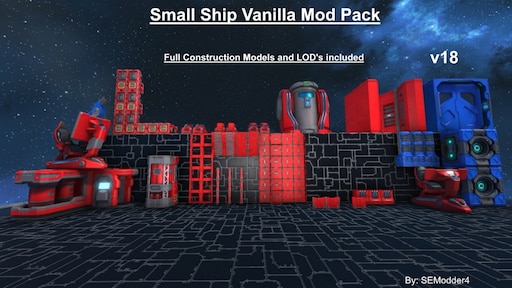 Steam Workshop Small Ship Vanilla Mod Pack