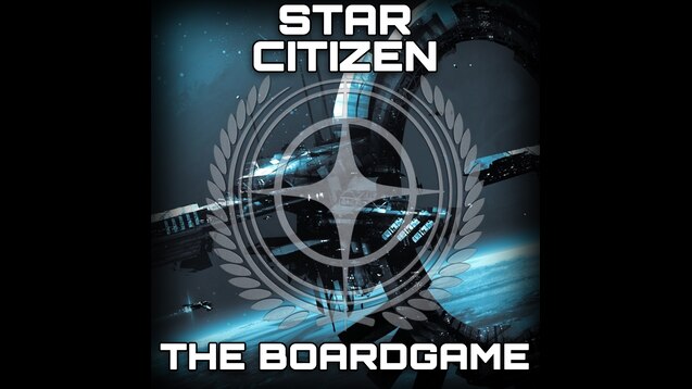 Steam Workshop::STAR CITIZEN - THE BOARDGAME
