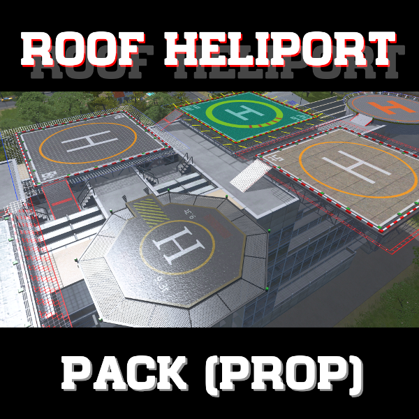 Roof Heliport Pack Prop Skymods