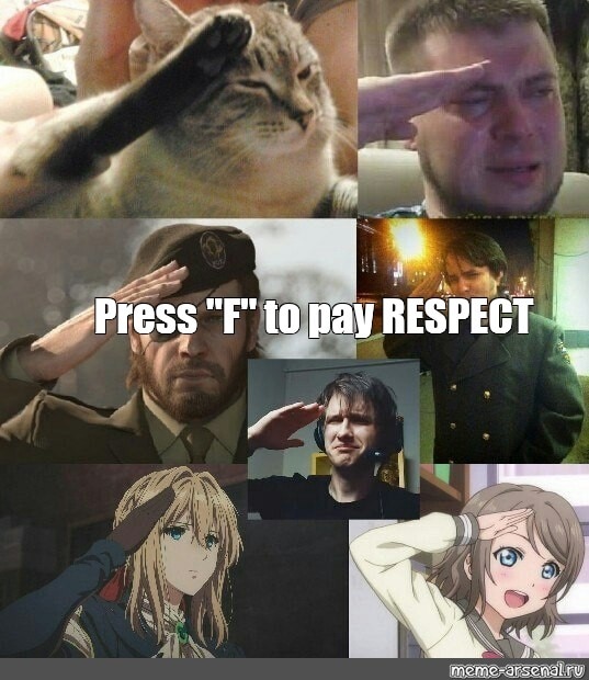 press f to pay respect - All Templates - Create meme / Meme