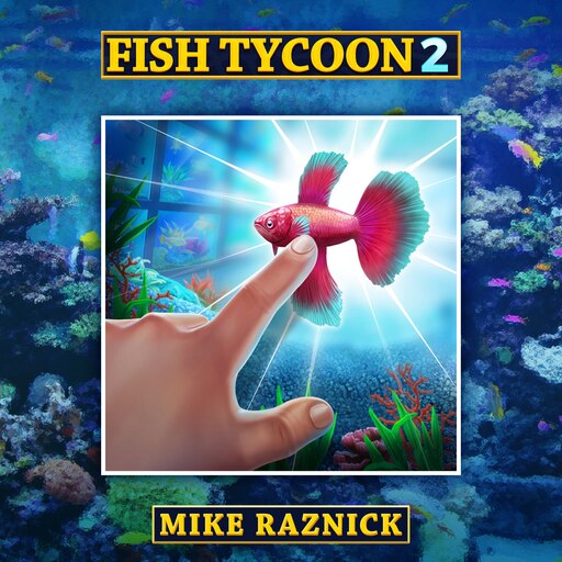 Steam 커뮤니티 :: 가이드 :: Fish Tycoon 2 Guide (WIP )