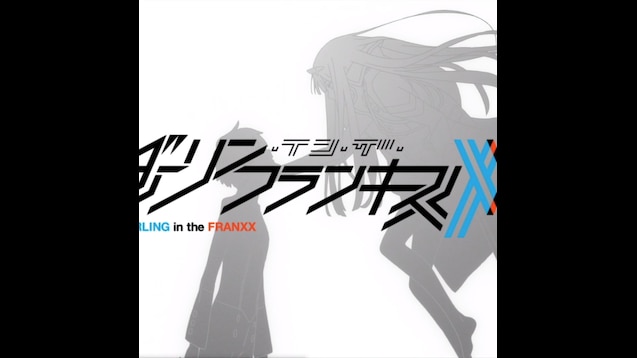 Steam Workshop Darling In The Franxx Op1 1080 By 中島美嘉nakashima Mika Kiss Of Death Produced By Hyde