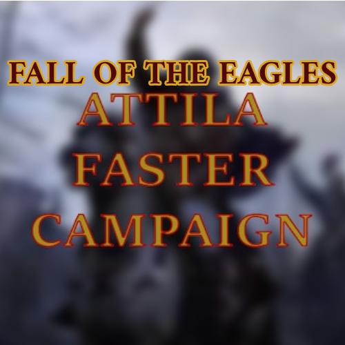 fall of the eagles attila