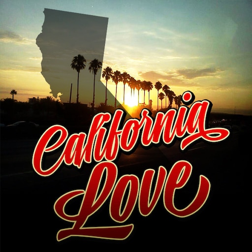 Steam Workshop::California Love