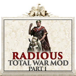 Radious Total War Mod - Anniversary Edition - Part 1