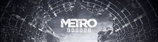 Steam Community Metro Exodus Hack Glitch No Human