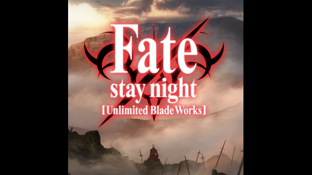 Steam Workshop Fate Stay Night Ubw Op