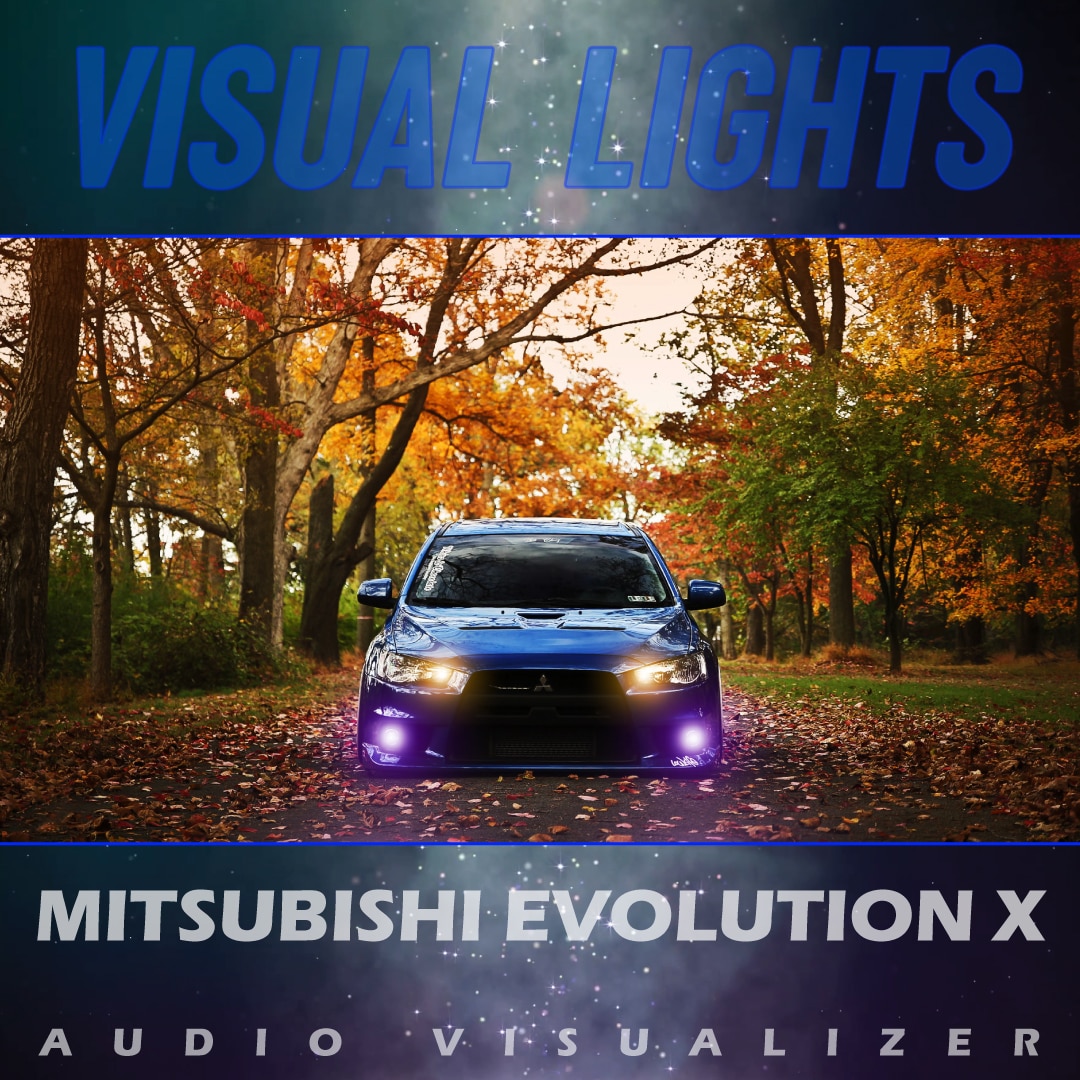 VISUAL LIGHTS | Mitsubishi Evolution X